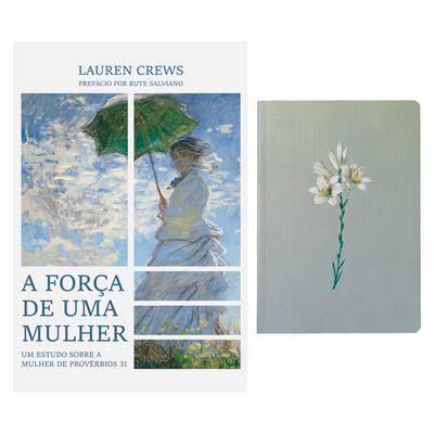 Kit A Força de Uma Mulher | Lauren Crews + Grátis Bloco de Anotações Lírios
