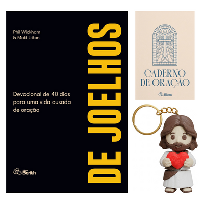 Kit Devocional De Joelhos | Phil Wickham e Matt Litton + Caderno de Oração | Berith + Chaveiro Articulado 3D | Jesus
