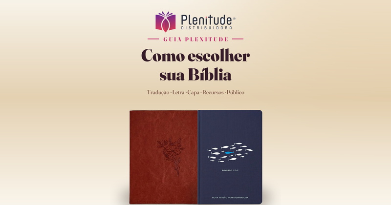 Como Escolher sua Bíblia: o Guia Completo