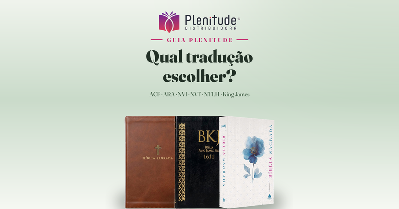 Qual tradução da Bíblia escolher?