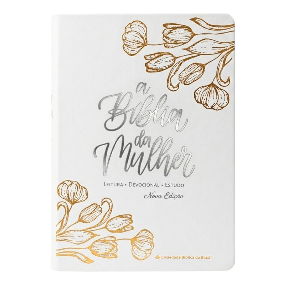 A Bíblia da Mulher | NAA | Capa Luxo Branca | Nova Edição