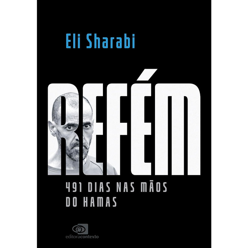 Livro Refém de Eli Sharabi, capa preta com rosto de homem e título em branco. — Plenitude
