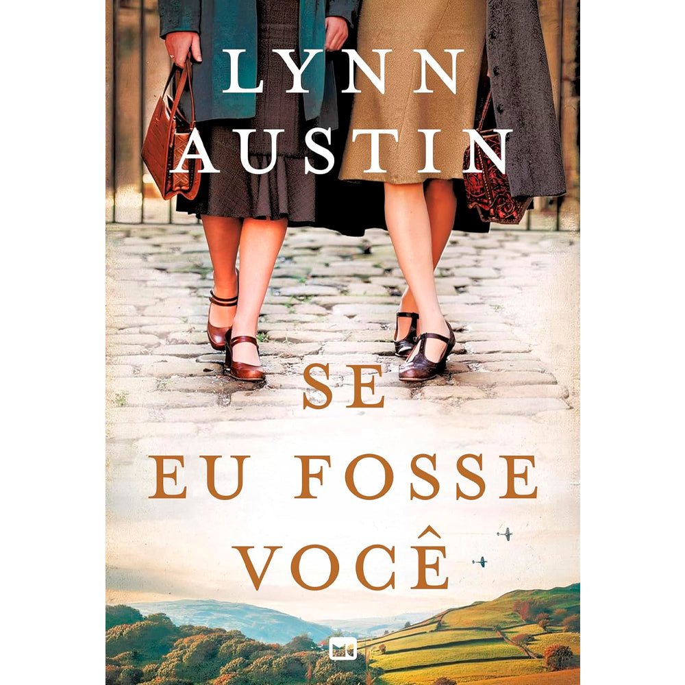 Livro Se Eu Fosse Você, de Lynn Austin, capa com duas mulheres de costas e paisagem rural. — Plenitude
