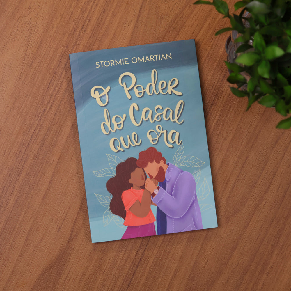 O Poder do Casal Que Ora | Stormie Omartian