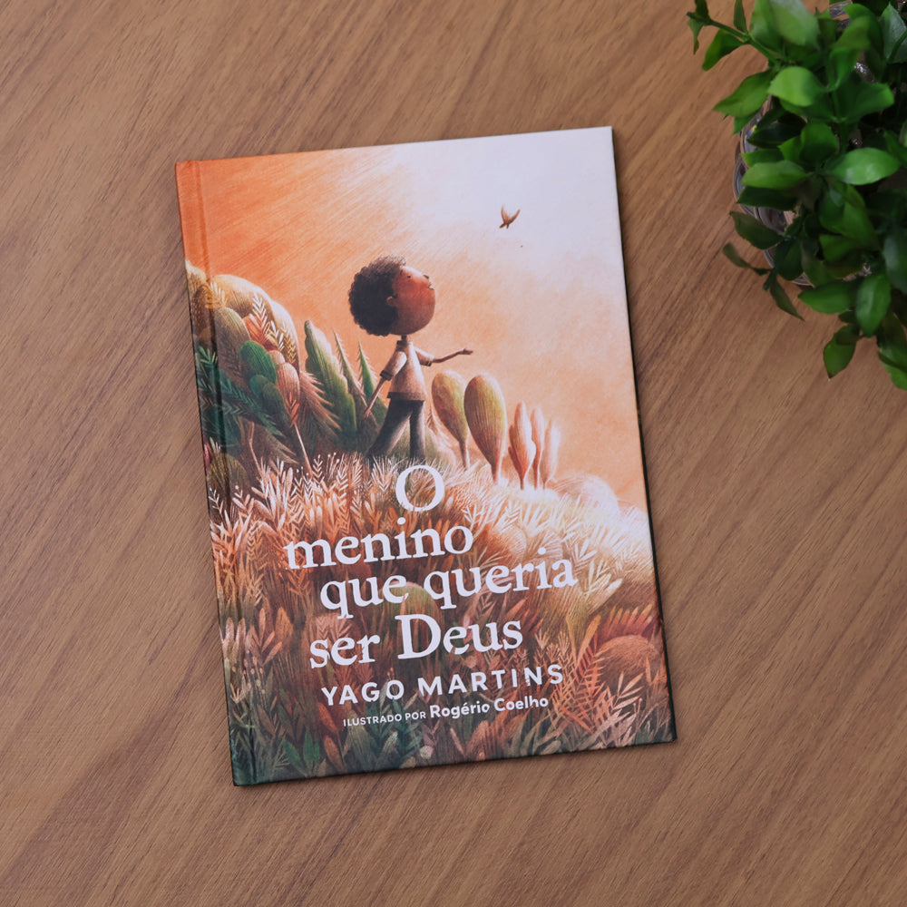 O Menino Que Queria Ser Deus | Yago Martins