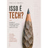 Isso é Tech? | Danilo Amaral