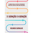 Livro De Geração Em Geração de Ricardo Carvalho, capa branca com setas coloridas em curva. — Plenitude