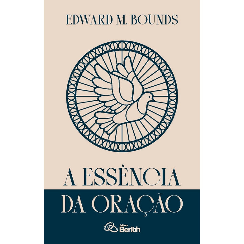 Livro A Essência da Oração, capa bege com desenho de pomba em círculo azul. — Plenitude