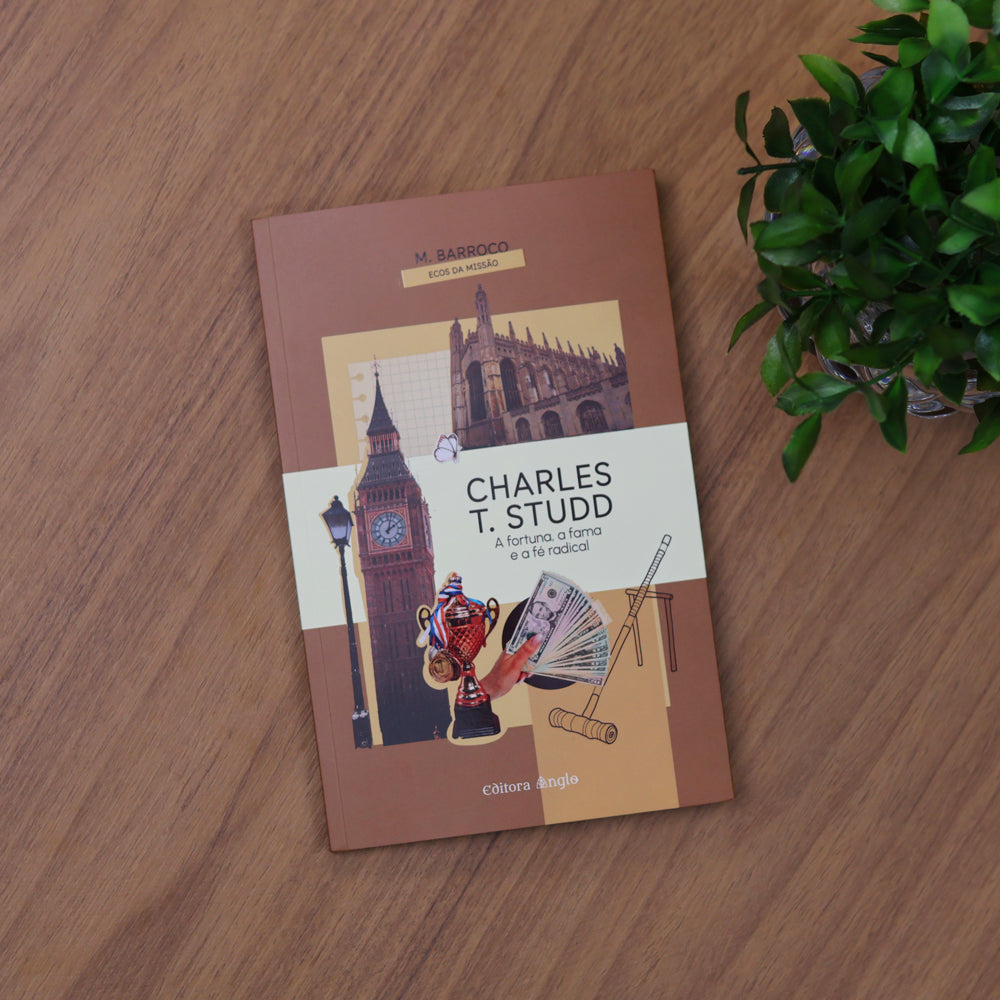 Charles T. Studd  | Ecos de Missão | Maycon Barroco