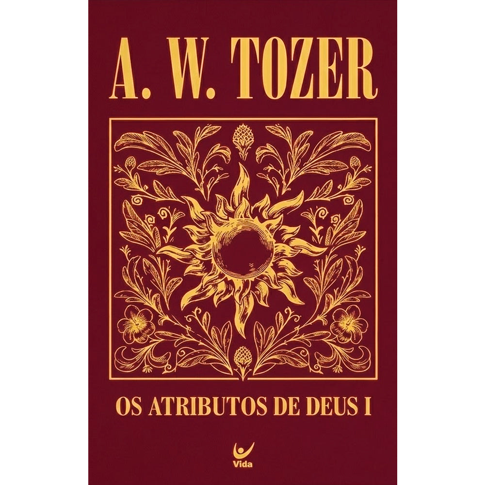 Livro Os Atributos de Deus I, capa dura vermelha com ilustração dourada de sol e folhagens. — Plenitude