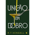 Livro Unção em Dobro de R. T. Kendall, capa verde escura com colher derramando óleo. — Plenitude