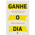 Livro Ganhe o Dia, capa branca com título em amarelo e texto preto. — Plenitude