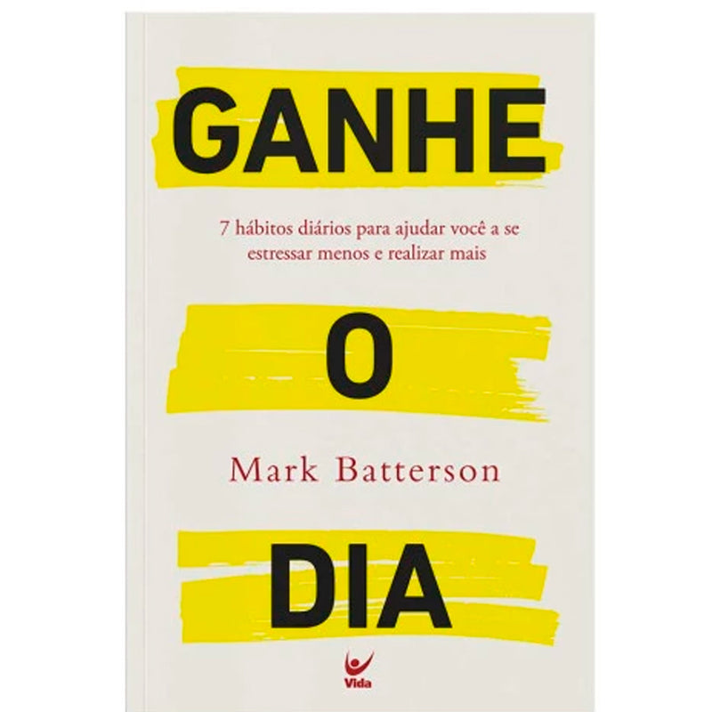 Livro Ganhe o Dia, capa branca com título em amarelo e texto preto. — Plenitude