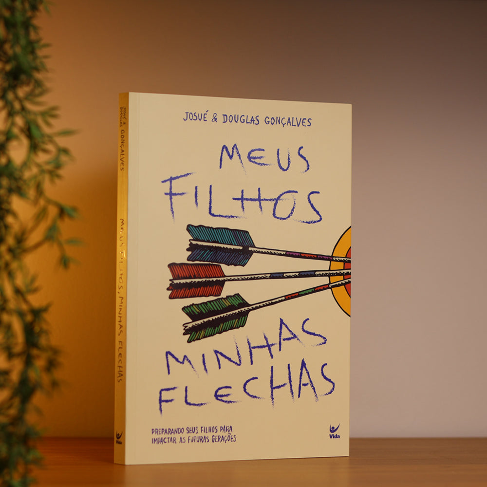 Meus Filhos, Minhas Flechas | Josué e Douglas Gonçalves