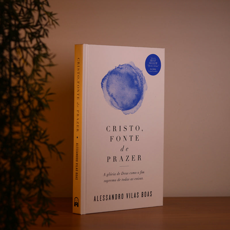 Cristo, Fonte de Prazer | Alessandro Vilas Boas