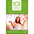 101 Ideias Criativas para Mulheres | Mary Ann-Cox e Carol Sue Merkh