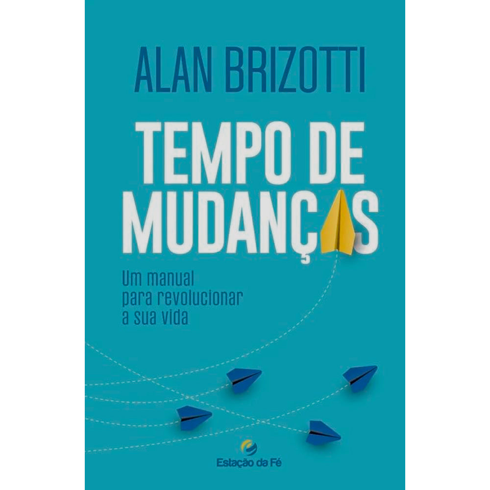 Capa do livro "Tempo de Mudanças" de Alan Brizotti, azul com aviões de papel. — Plenitude