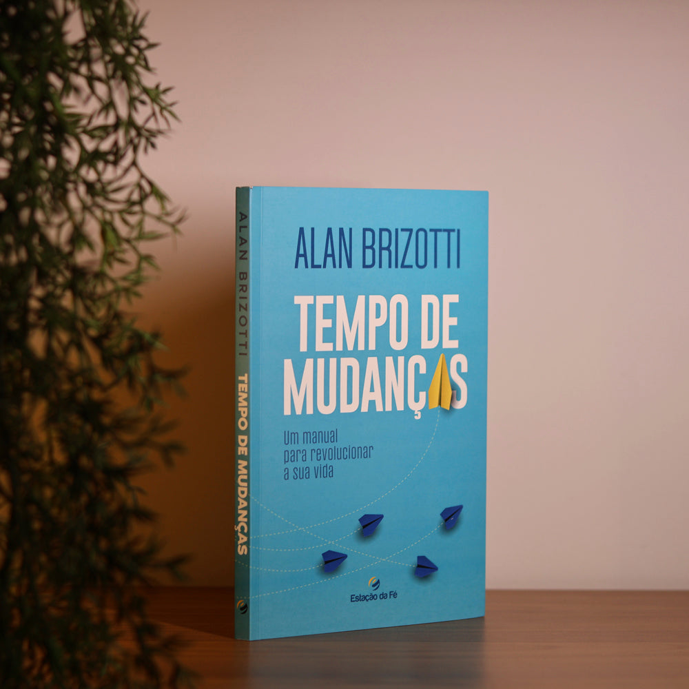Tempo de Mudanças | Alan Brizotti
