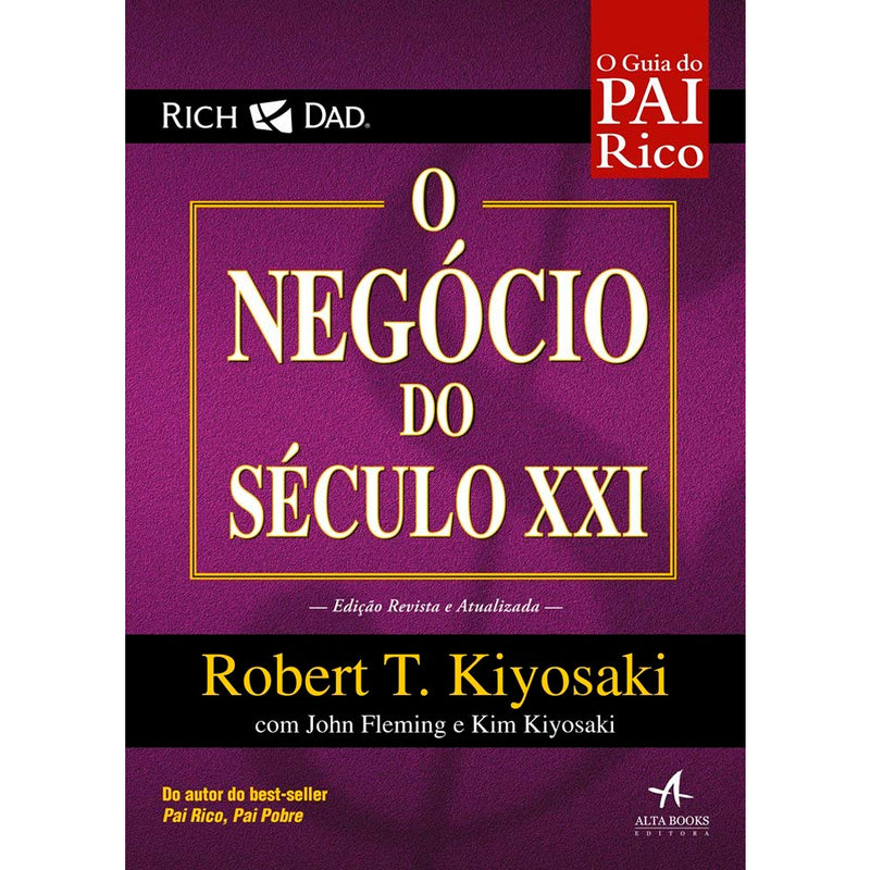 O Negócio do Século XXI | Robert T. Kiyosaki