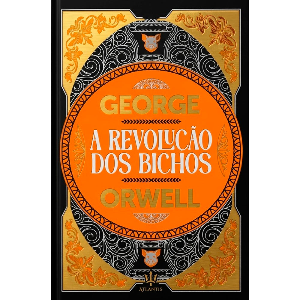 A Revolução dos Bichos | George Orwell | Edição Luxo