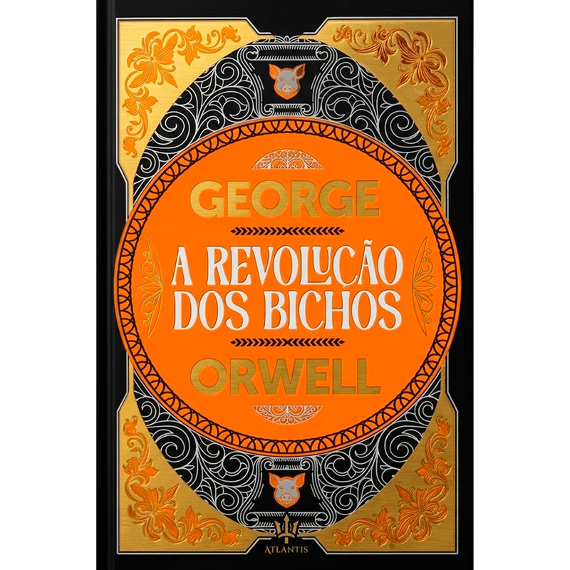 A Revolução dos Bichos | George Orwell | Edição Luxo