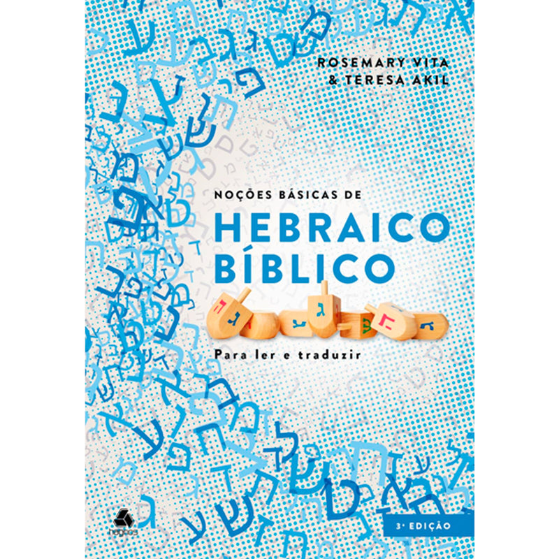 Livro Noções Básicas do Hebraico Bíblico 3ª Edição, capa azul com letras hebraicas e piões. — Plenitude