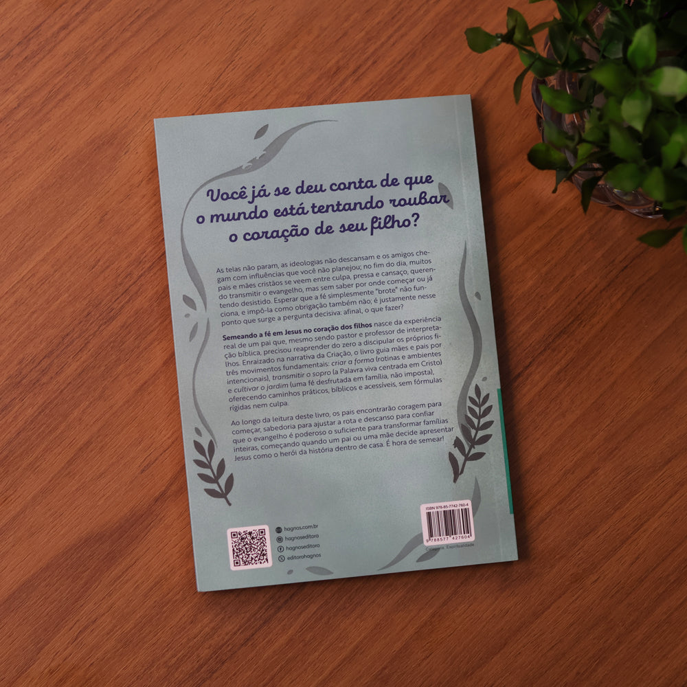 Semeando a Fé em Jesus no Coração dos Filhos | Marcos Botelho