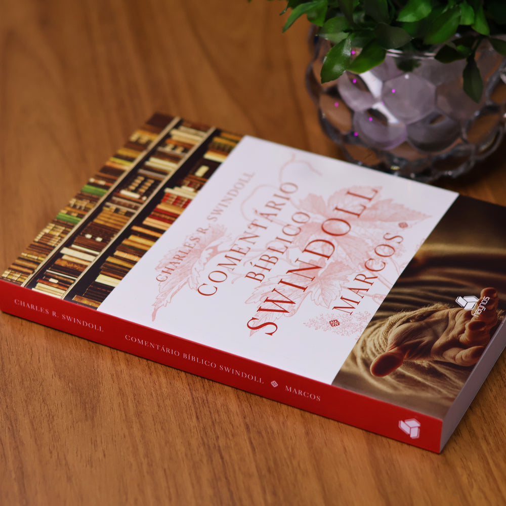 Comentário Bíblico Swindoll | Marcos | Charles R. Swindoll