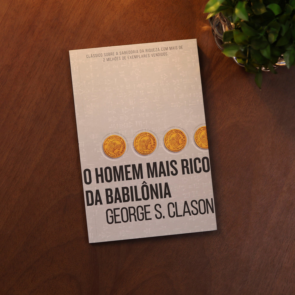 O Homem Mais Rico da Babilônia | George S. Clason | Harper Collins