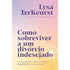 Livro Como Sobreviver a um Divórcio Indesejado, capa degradê em tons pastel com dente-de-leão. — Plenitude