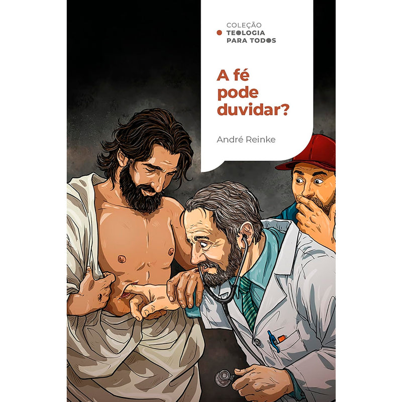 Livro A Fé Pode Duvidar?, capa preta com ilustração de Jesus e um médico. — Plenitude