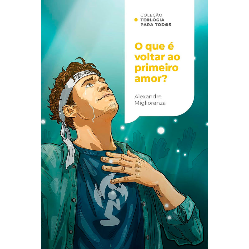 Livro O Que É Voltar ao Primeiro Amor? de Alexandre Miglioranza, capa com ilustração de homem olhando para cima. — Plenitude
