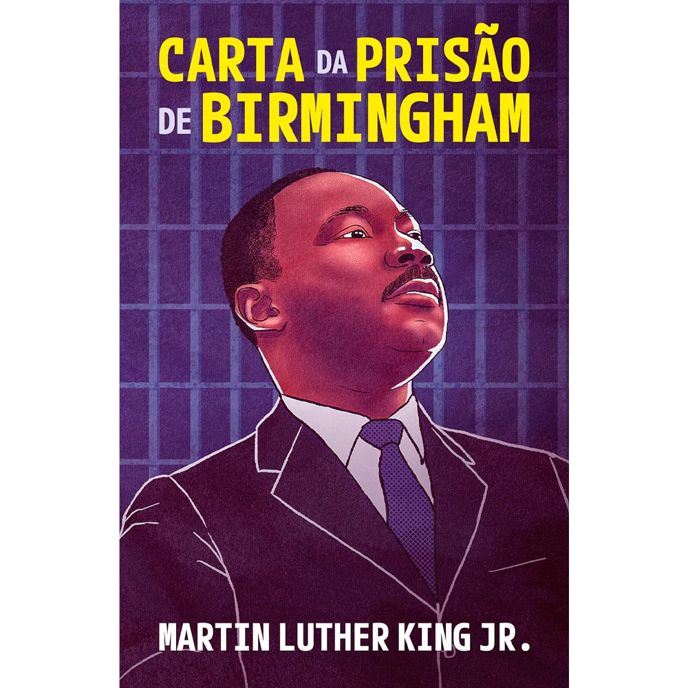 Carta da Prisão de Birmingham | Martin Luther King
