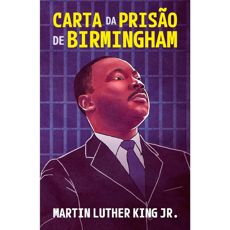 Carta da Prisão de Birmingham | Martin Luther King