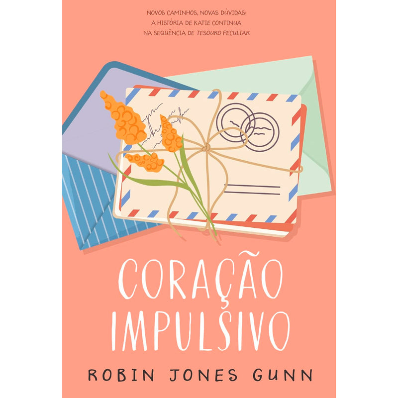 Coração Impulsivo | Robin Jones Gunn