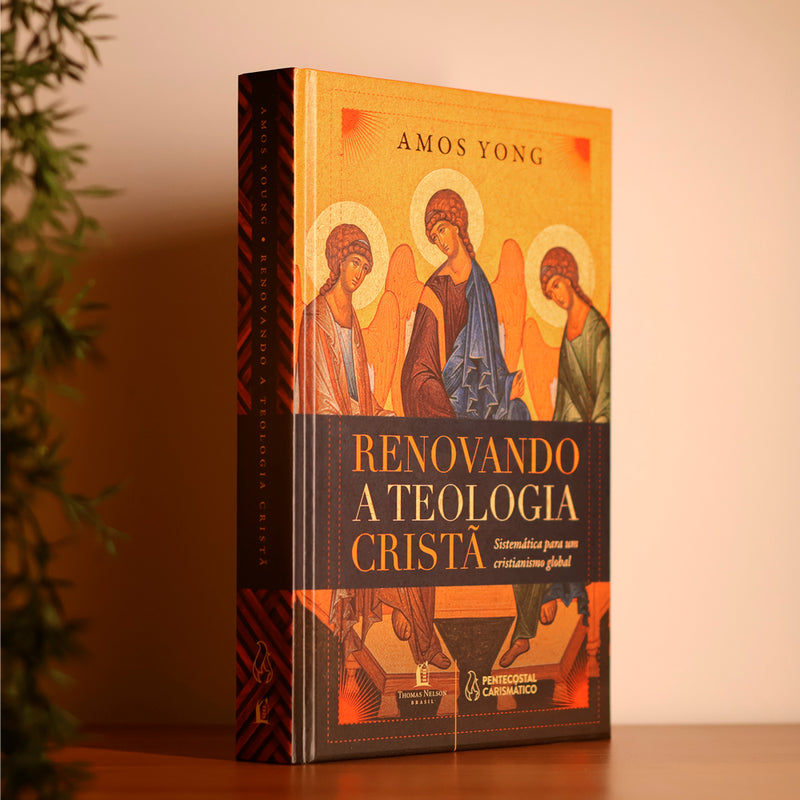 Renovando a Teologia Cristã | Amos Yong