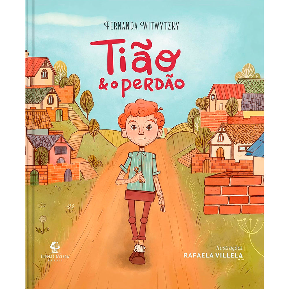Tião e o Perdão | Fernanda Witwytzky
