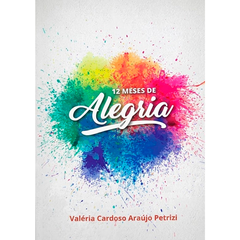 12 Meses de Alegria | Valéria Petrizi