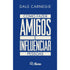 Livro Como Fazer Amigos e Influenciar Pessoas, capa azul com título em branco. — Plenitude
