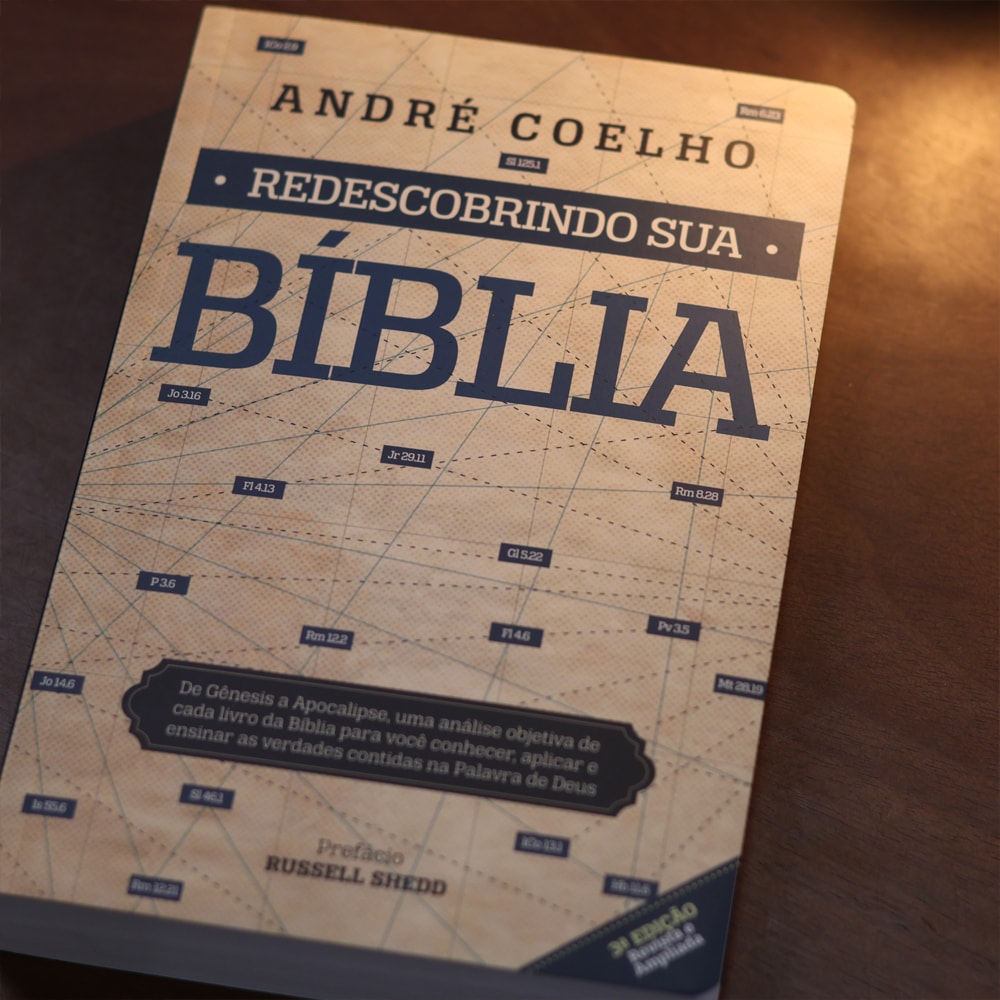 Redescobrindo Sua Bíblia | André Coelho