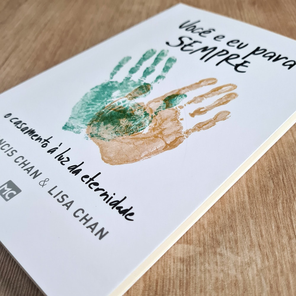 Você e Eu Para Sempre | Francis Chan e Lisa Chan