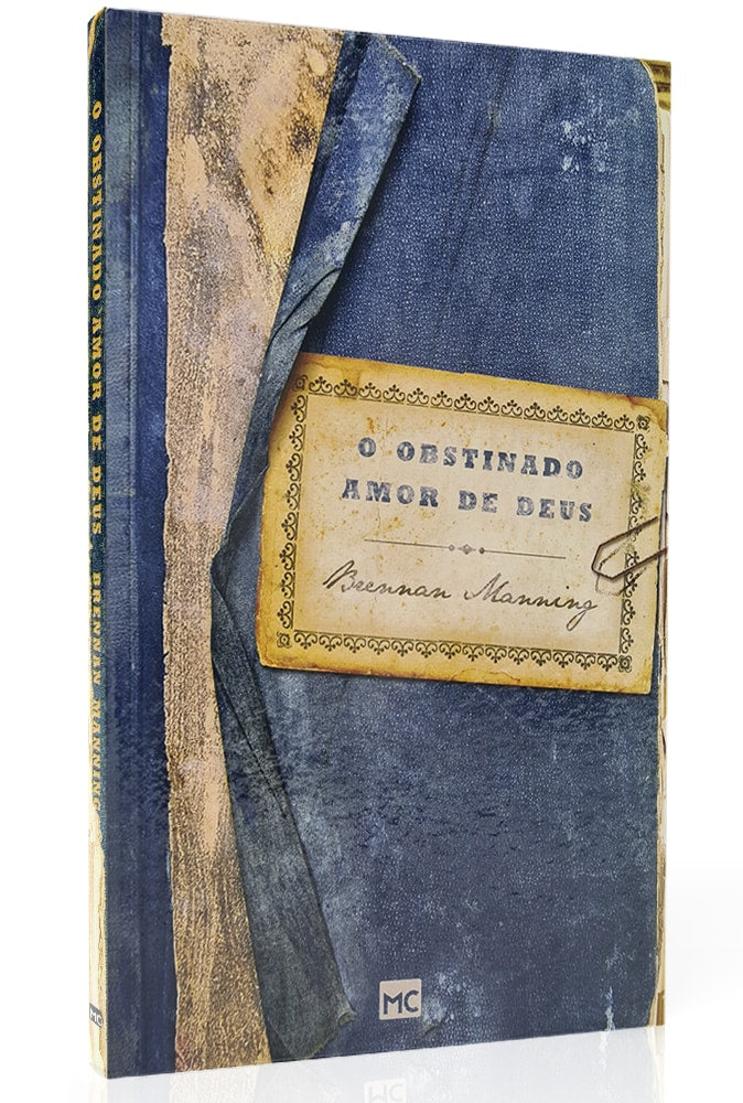 O Obstinado Amor de Deus | Brennan Manning