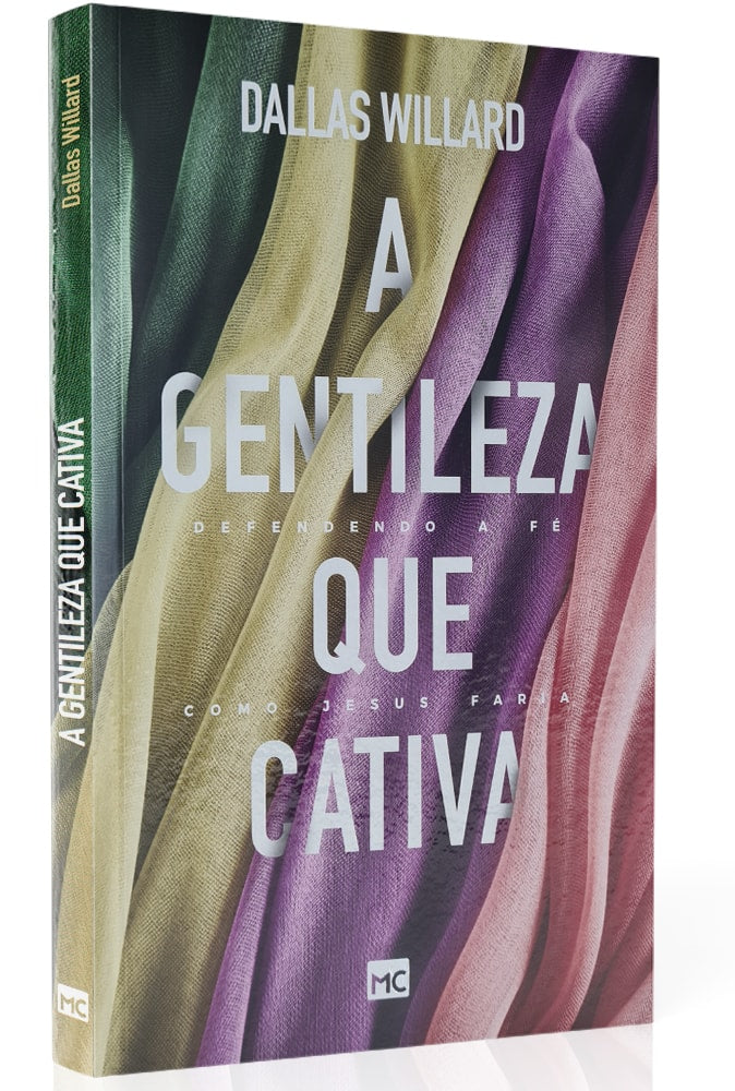 A Gentileza que Cativa | Dallas Willard