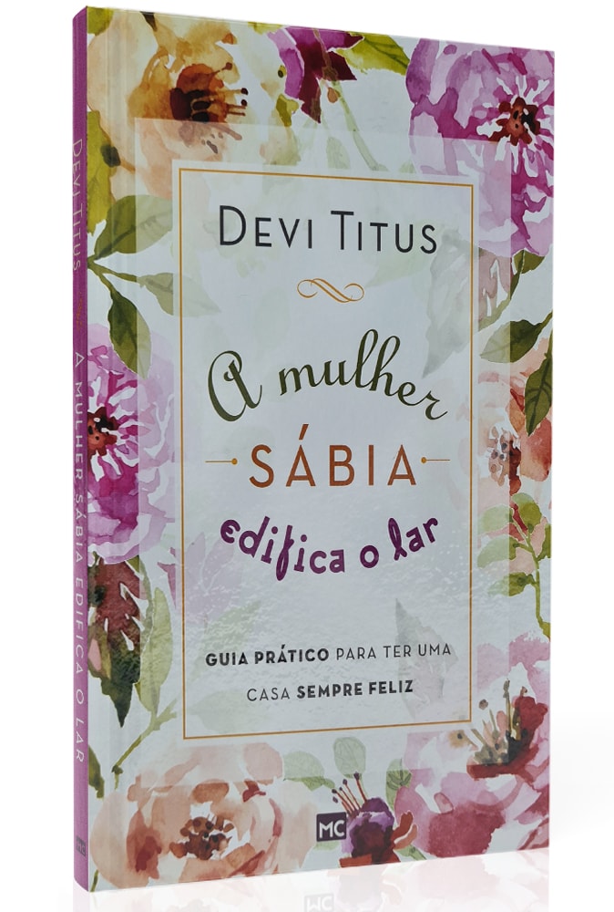 A Mulher Sábia Edifica o Lar | Devi Titus