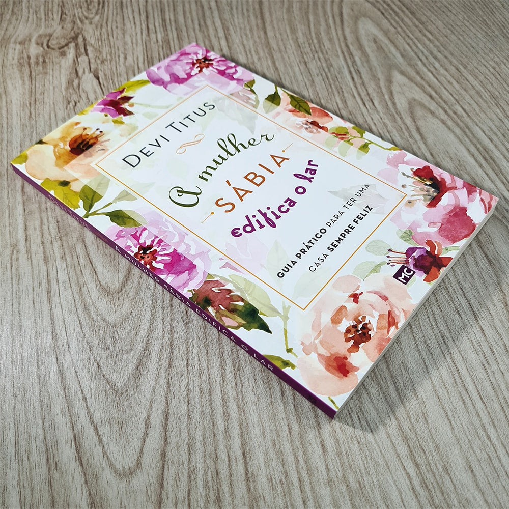 A Mulher Sábia Edifica o Lar | Devi Titus