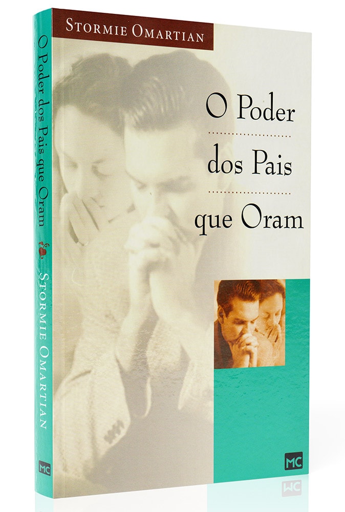 O poder dos Pais que Oram | Stormie Omartian