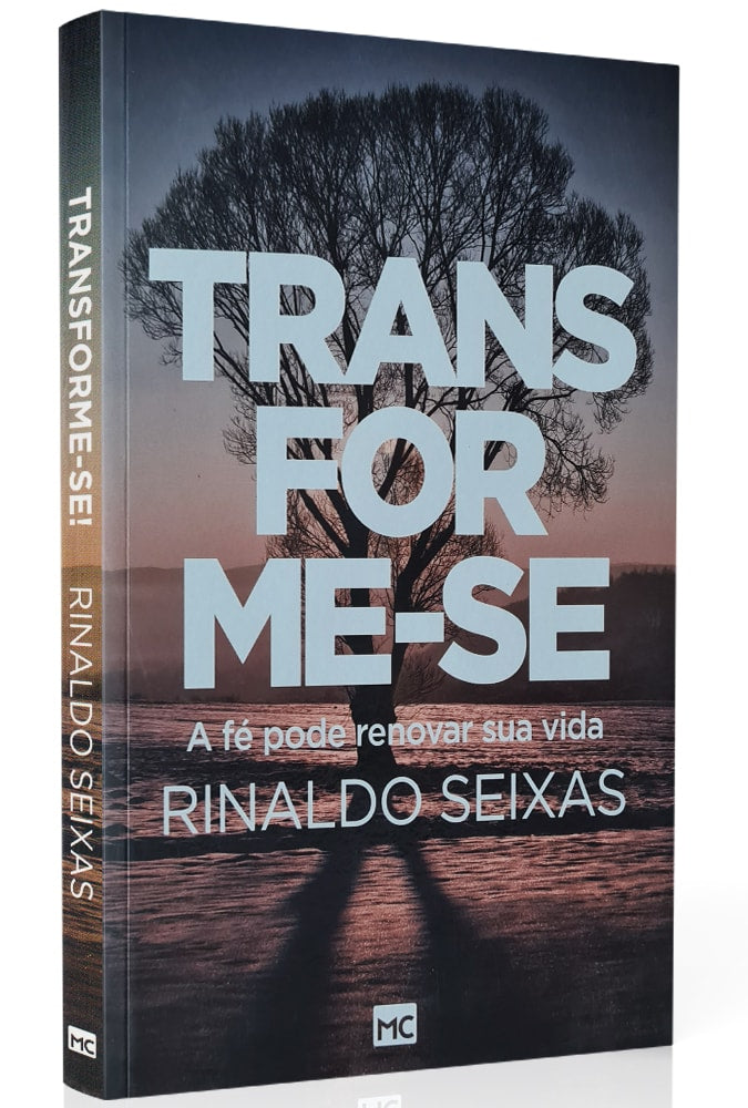 Transforme-se | Rinaldo Seixas