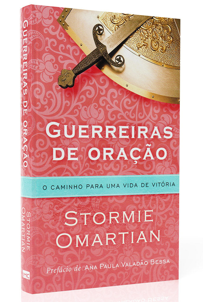 Guerreiras de Oração | Stormie Omartian