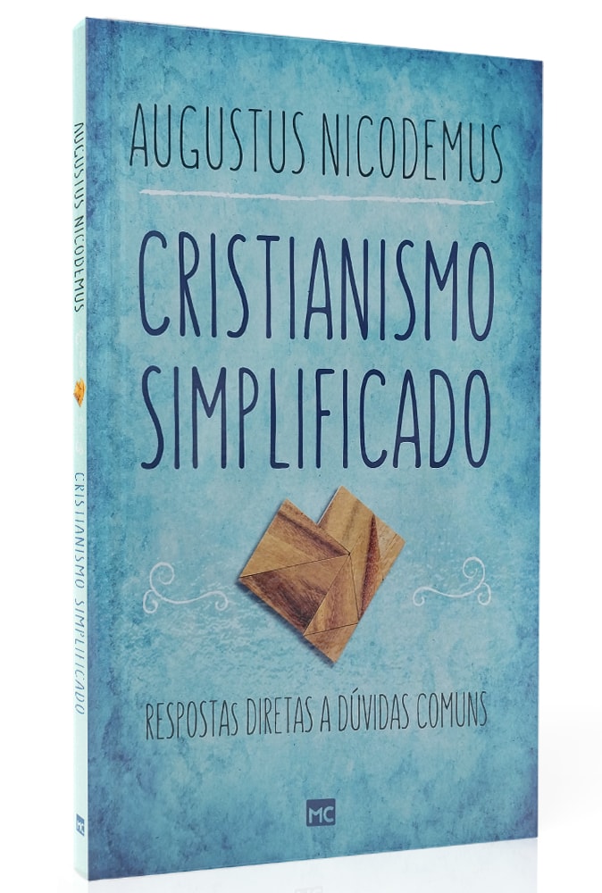 Cristianismo Simplificado | Augustus Nicodemus