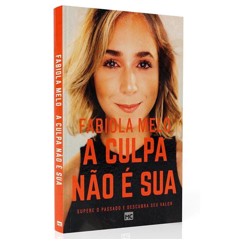 A Culpa Não é Sua | Fabiola Melo